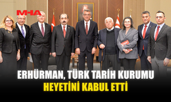ERHÜRMAN, TÜRK TARİH KURUMU HEYETİNİ KABUL ETTİ