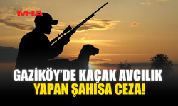 GAZİKÖY’DE KAÇAK AVCILIK YAPAN ŞAHISA CEZA!