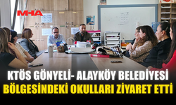 KTÖS GÖNYELİ- ALAYKÖY BELEDİYESİ BÖLGESİNDEKİ OKULLARI ZİYARET ETTİ