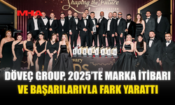 DÖVEÇ GROUP, 2025’TE MARKA İTİBARI VE BAŞARILARIYLA FARK YARATTI