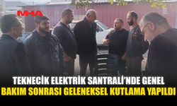 TEKNECİK ELEKTRİK SANTRALİ’NDE GENEL BAKIM SONRASI GELENEKSEL KUTLAMA YAPILDI