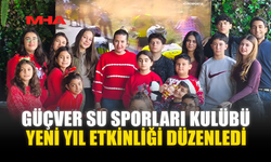 GÜÇVER SU SPORLARI KULÜBÜ YENİ YIL ETKİNLİĞİ DÜZENLEDİ