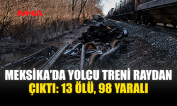 MEKSİKA’DA YOLCU TRENİ RAYDAN ÇIKTI: 13 ÖLÜ, 98 YARALI