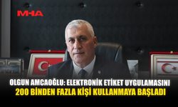 OLGUN AMCAOĞLU: ELEKTRONİK ETİKET UYGULAMASINI 200 BİNDEN FAZLA KİŞİ KULLANMAYA BAŞLADI