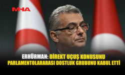 ERHÜRMAN: DİREKT UÇUŞ KONUSUNU BAZEN ABARTIYORUZ