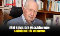 ESKİ RUM LİDER VASSILIOU'NUN SAĞLIĞI KRİTİK DURUMDA