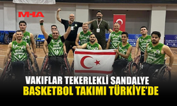 VAKIFLAR TEKERLEKLİ SANDALYE BASKETBOL TAKIMI TÜRKİYE'DE