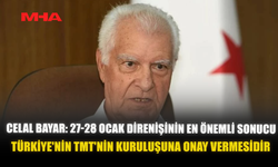 CELAL BAYAR: 27-28 OCAK DİRENİŞİNİN EN ÖNEMLİ SONUCU TÜRKİYE'NİN TMT'NİN KURULUŞUNA ONAY VERMESİDİR