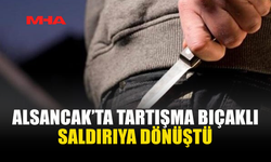 ALSANCAK’TA TARTIŞMA BIÇAKLI SALDIRIYA DÖNÜŞTÜ