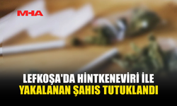 LEFKOŞA'DA HİNTKENEVİRİ İLE YAKALANAN ŞAHIS TUTUKLANDI