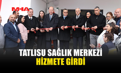 TATLISU SAĞLIK MERKEZİ HİZMETE GİRDİ