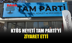 KTÖS HEYETİ TAM PARTİ'Yİ ZİYARET ETTİ