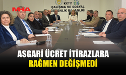 ASGARİ ÜCRET İTİRAZLARA RAĞMEN DEĞİŞMEDİ