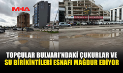 ESNAF: TOPÇULAR BULVARI’NDAKİ ÇUKURLAR ACİLEN ONARILMALI