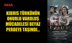 “KIBRIS TÜRKÜSÜ” 27 ŞUBAT’TA VİZYONDA…