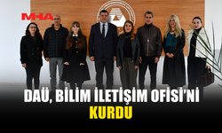 DAÜ, BİLİM İLETİŞİM OFİSİ’Nİ KURDU