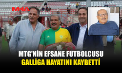 MTG'NİN EFSANE FUTBOLCUSU GALLİGA HAYATINI KAYBETTİ