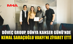 DÖVEÇ GROUP, DÜNYA KANSER GÜNÜ’NDE KEMAL SARAÇOĞLU VAKFI’NI ZİYARET ETTİ