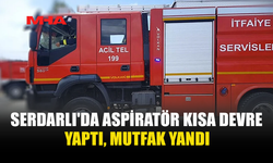 SERDARLI'DA ASPİRATÖR KISA DEVRE YAPTI, MUTFAK YANDI