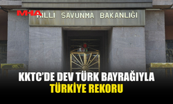 KKTC’DE DEV TÜRK BAYRAĞIYLA TÜRKİYE REKORU