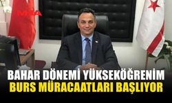 BAHAR DÖNEMİ YÜKSEKÖĞRENİM BURS MÜRACAATLARI BAŞLIYOR