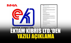 EKTAM KIBRIS LTD.'DEN YAZILI AÇIKLAMA