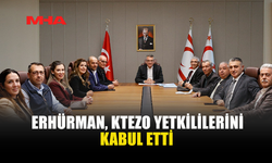 ERHÜRMAN, KTEZO YETKİLİLERİNİ KABUL ETTİ