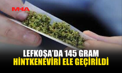 LEFKOŞA’DA 145 GRAM HİNTKENEVİRİ ELE GEÇİRİLDİ