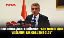 CUMHURBAŞKANI ERHÜRMAN GYÖ’DE İLERLEME MESAJI VERDİ