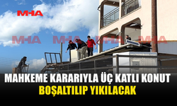 İNŞAAT İZNİ ALMADI, MAHKEME EMRİNE UYMADI,ÜÇ KATLI EVİ YIKILIYOR