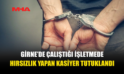 GİRNE’DE İŞLETMEDE HIRSIZLIK: KASİYER TUTUKLANDI