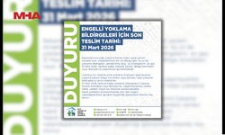 ENGELLİ YOKLAMA BİLDİRGELERİ İÇİN SON TARİH 31 MART