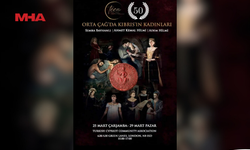 “ORTA ÇAĞ’DA KIBRIS’IN KADINLARI” SERGİSİ LONDRA’YA TAŞINIYOR