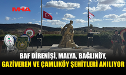 BAF DİRENİŞİ VE BÖLGE ŞEHİTLERİ İÇİN ANMA PROGRAMI DÜZENLENECEK