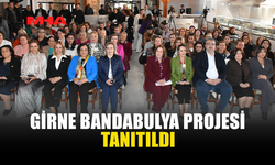 GİRNE BANDABULYA, KADIN GİRİŞİMCİLERLE YENİDEN CANLANACAK