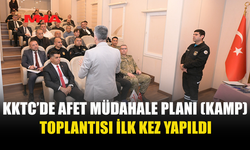 AFET VE ACİL DURUM YÖNETİMİ KOMİTESİ, İLK KKTC AFET MÜDAHALE PLANI TOPLANTISINI YAPTI