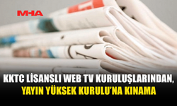 LİSANSLI WEB TV’LERDEN YÜK’E TEPKİ