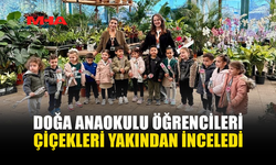DOĞU AKDENİZ DOĞA ANAOKULU ÖĞRENCİLERİNDEN DOĞAYLA İÇ İÇE ETKİNLİK