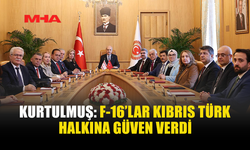 KURTULMUŞ: TÜRKİYE KKTC’Yİ KORUMAK İÇİN TÜM ADIMLARI ATTI