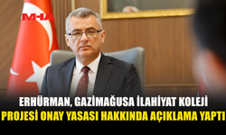 ERHÜRMAN, GAZİMAĞUSA İLAHİYAT KOLEJİ PROTOKOLÜNÜ ANAYASA MAHKEMESİNE GÖNDERDİ