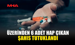 ERCAN'DA YOLCUNUN ÜZERİNDEN 6 HAP ÇIKTI