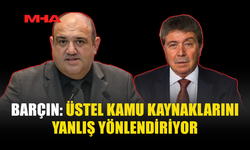 BARÇIN: ÇEKLER İHTİYAÇ SAHİPLERİNE GİTMEDİ