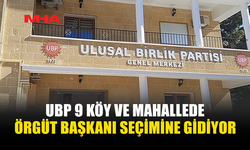 UBP 9 KÖY VE MAHALLEDE SANDIĞA GİDİYOR