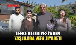 LEFKE BELEDİYESİ’NDEN YAŞLILARA SAYGI HAFTASI ZİYARETLERİ