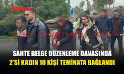 ‘SAHTE BELGE DÜZENLEME’ SORUŞTURMASI TAMAMLANDI