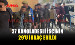 29 İŞÇİ İHRAÇ EDİLDİ, 8’İ İÇİN ÇALIŞMA İZNİ BAŞLATILDI