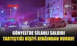 GÖNYELİ’DE SİLAHLI SALDIRI: BİR KİŞİ İKİ AYAĞINDAN VURULDU