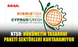 KTSO BAŞKANI KAMACIOĞLU: EKONOMİK TEDBİRLER YETERSİZ