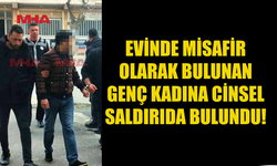 TÜRKMENİSTANLI ŞAHIS GENÇ KADINA CİNSEL SALDIRIDAN TUTUKLANDI
