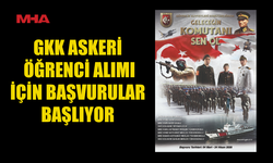 GKK’DAN ASKERÎ ÖĞRENCİ TEMİNİ DUYURUSU